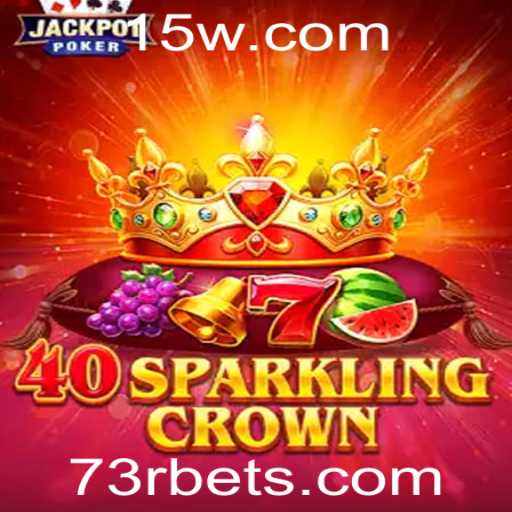 Descubra o Mundo de 40SparklingCrown